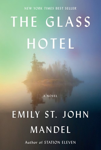 The glass hotel - the,